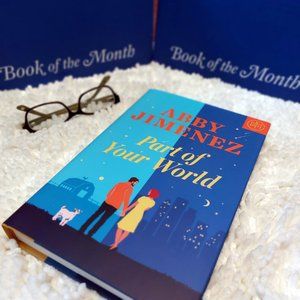 Part of Your World [ROMANCE] by Abby Jimenez- BOTM-Brand New Copy- Never Opened!